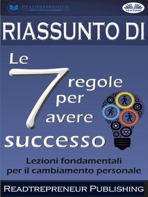 cover image of Riassunto Di "Le 7 Regole Per Avere Successo"